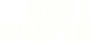 Logo of Born a Champion image size 762x357