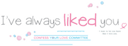 Logo of I've Always Liked You image size 796x287