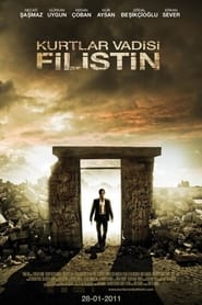 Film Kurtlar Vadisi: Filistin en streaming