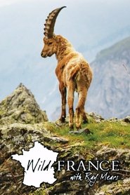 Poster of Wild France with Ray Mears image size 960x1440