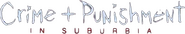 Logo of Crime + Punishment in Suburbia image size 561x103