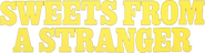 Logo of Sweets from a Stranger image size 785x205