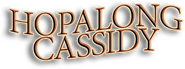 Logo of Hopalong Cassidy image size 1416x526
