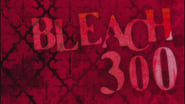 Bleach season 1 episode 300