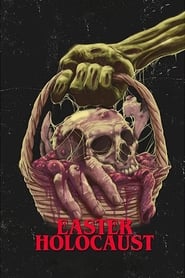 Easter Holocaust 2020 123movies