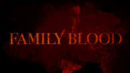 Family Blood wallpaper 