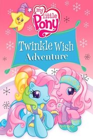 poster My Little Pony: Twinkle Wish Adventure
