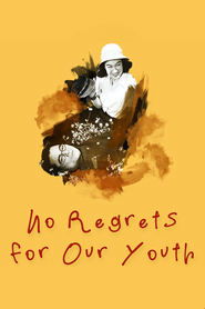 poster No Regrets for Our Youth