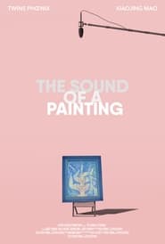 The Sound of a Painting