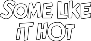 Logo of Some Like It Hot image size 1368x620