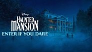 Backdrop of Haunted Mansion: Enter If You Dare image size 3840x2160