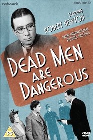 Poster of Dead Men Are Dangerous image size 800x1200