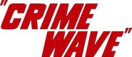 Logo of Crime Wave image size 877x377