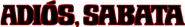 Logo of Adiós, Sabata image size 714x106