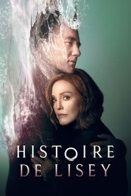 serie streaming - Histoire de Lisey streaming