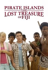 Poster of Pirate Islands: The Lost Treasure of Fiji image size 680x1000