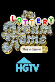 My Lottery Dream Home: Where Are They Now?