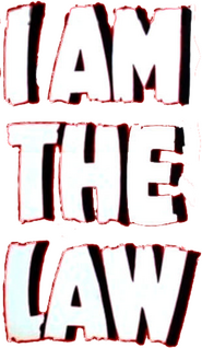 Logo of I Am the Law image size 807x1388