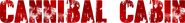 Logo of Cannibal Cabin image size 3743x471