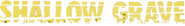 Logo of Shallow Grave image size 789x110