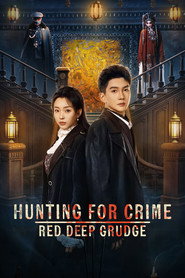 Hunting for Crime · Red Deep Grudge