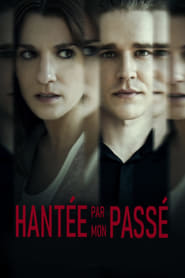 Film Hantée par mon passé en streaming