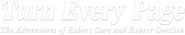 Logo of Turn Every Page - The Adventures of Robert Caro and Robert Gottlieb image size 1288x246
