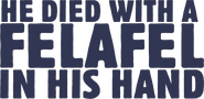 Logo of He Died with a Felafel in His Hand image size 776x376