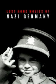 Poster of Lost Home Movies of Nazi Germany image size 1000x1500