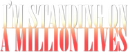 Logo of I'm Standing on a Million Lives image size 736x298