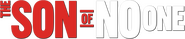 Logo of The Son of No One image size 782x165