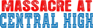 Logo of Massacre at Central High image size 782x241