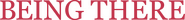 Logo of Being There image size 948x101