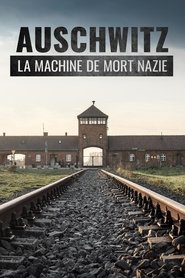 poster Auschwitz, la machine de mort nazie