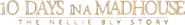 Logo of 10 Days in a Madhouse image size 592x79
