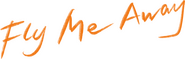 Logo of Fly Me Away image size 1123x357