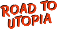 Logo of Road to Utopia image size 580x298