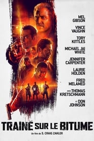 Voir film Dragged Across Concrete en streaming