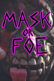 poster Mask or Foe