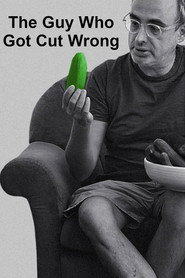 The Guy Who Got Cut Wrong poster
