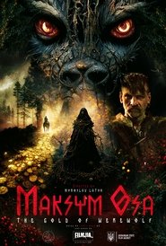 Poster of Maksym Osa: The Gold of Werewolf image size 1383x2048