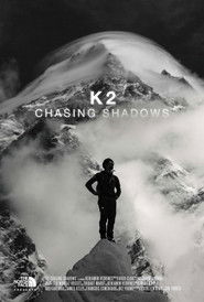 K2 Chasing Shadows