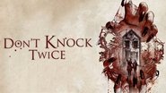 Backdrop of Don't Knock Twice image size 1920x1080