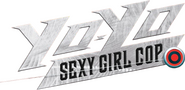 Logo of Yo-Yo Sexy Girl Cop image size 630x306