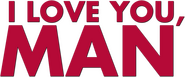 Logo of I Love You, Man image size 710x294