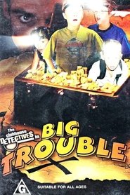 poster Clubhouse Detectives in Big Trouble