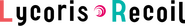 Logo of Lycoris Recoil image size 623x87