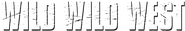 Logo of Wild Wild West image size 1276x214
