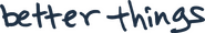 Logo of Better Things image size 4320x698
