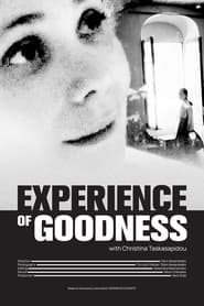 Experience of Goodness poster